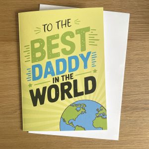 "To the Best Daddy in the World" Father's Day card